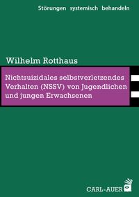 Bild vom Artikel Nichtsuizidales selbstverletzendes Verhalten (NSSV) von Jugendlichen und jungen Erwachsenen vom Autor Wilhelm Rotthaus