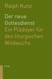 Produktbild: Der neue Gottesdienst