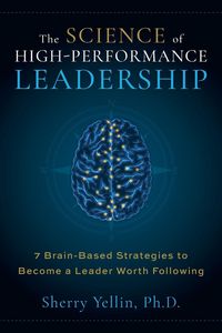 Produktbild: The SCIENCE of High-Performance Leadership