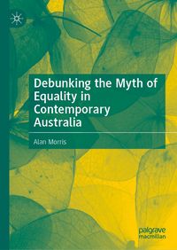 Produktbild: Debunking the Myth of Equality in Contemporary Australia