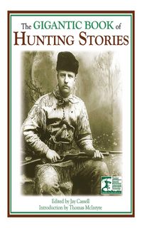 Produktbild: The Gigantic Book of Hunting Stories