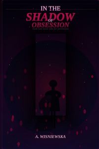 Produktbild: In the Shadow of Obsession