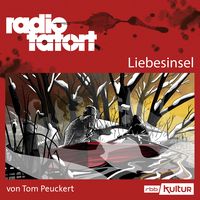 Produktbild: ARD Radio Tatort, Liebesinsel - Radio Tatort rbb