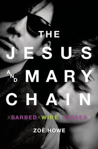 Bild vom Artikel Jesus & Mary Chain vom Autor Zoe Howe