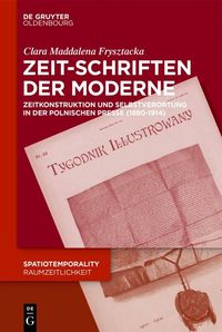 Bild vom Artikel Zeit-Schriften der Moderne vom Autor Clara Frysztacka