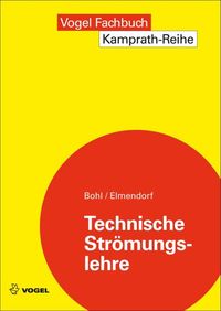 Produktbild: Technische Str&ouml;mungslehre