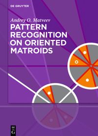 Produktbild: Pattern Recognition on Oriented Matroids