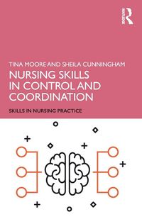 Produktbild: Nursing Skills in Control and Coordination