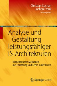 Produktbild: Analyse und Gestaltung leistungsf&auml;higer IS-Architekturen