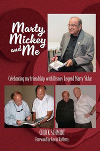 Produktbild: Marty, Mickey and Me - Celebrating My Friendship with Disney Legend Marty Sklar
