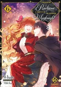 Produktbild: Comment Raeliana a surv&eacute;cu au manoir Wynknight. Tome 6