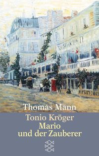 Bild vom Artikel Tonio Kröger/ Mario und der Zauberer vom Autor Thomas Mann
