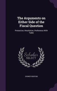 Produktbild: The Arguments on Either Side of the Fiscal Question