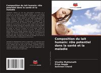 Produktbild: Composition du lait humain: r&ocirc;le potentiel dans la sant&eacute; et la maladie