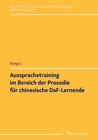 Produktbild: Aussprachetraining im Bereich der Prosodie f&uuml;r chinesische DaF-Lernende