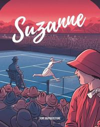 Produktbild: Suzanne: The Jazz Age Goddess Of Tennis