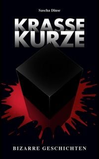 Produktbild: Krasse Kurze - Bizarre Geschichten