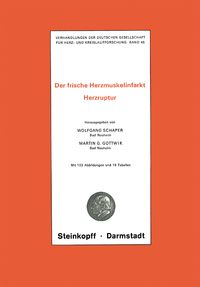 Produktbild: Thema: Der frische Herzmuskelinfarkt Herzruptur