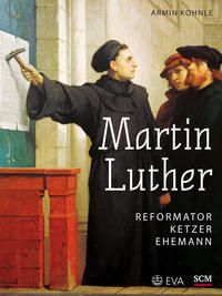 Bild vom Artikel Martin Luther vom Autor Armin Kohnle