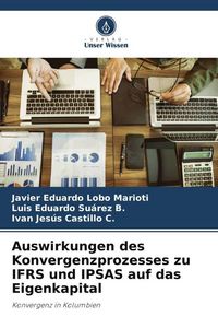 Produktbild: Auswirkungen des Konvergenzprozesses zu IFRS und IPSAS auf das Eigenkapital