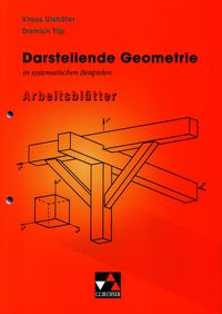 Produktbild: Darstellende Geometrie in systematischen Beispielen, Arbeitsbl&auml;tter