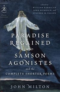 Produktbild: Paradise Regained, Samson Agonistes, and the Complete Shorter Poems