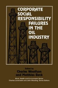 Produktbild: Corporate Social Responsibility Failures in the Oil Industry