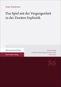 Produktbild: Das Spiel mit der Vergangenheit in der Zweiten Sophistik