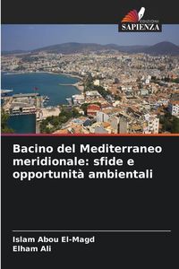 Produktbild: Bacino del Mediterraneo meridionale: sfide e opportunit&agrave; ambientali