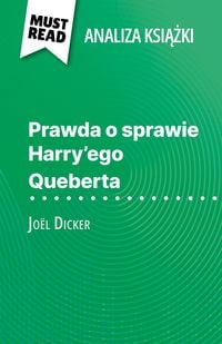 Produktbild: Prawda o sprawie Harry'ego Queberta ksiazka Jo&euml;l Dicker (Analiza ksiazki)