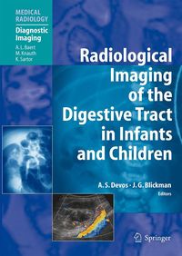 Produktbild: Radiological Imaging of the Digestive Tract in Infants and C
