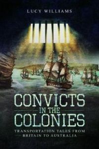 Produktbild: Williams, L: Convicts in the Colonies