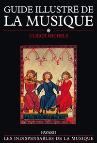 Produktbild: Guide illustr&eacute; de la musique. Tome 1