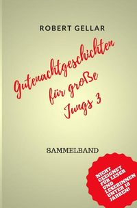 Produktbild: Gutenachtgeschichten f&uuml;r gro&szlig;e Jungs 3