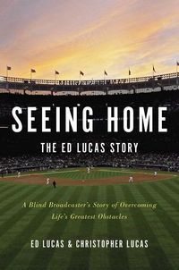 Produktbild: Seeing Home The Ed Lucas Story