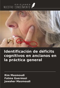 Produktbild: Identificaci&oacute;n de d&eacute;ficits cognitivos en ancianos en la pr&aacute;ctica general