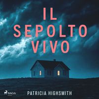 Produktbild: Il sepolto vivo - Il ciclo di Tom Ripley, Vol. 2