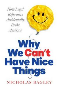 Produktbild: Why We Can't Have Nice Things