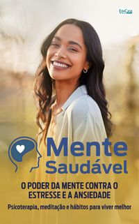 Produktbild: Mente Saud&aacute;vel: O Poder da Mente contra o Estresse e a Ansiedade