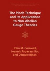Produktbild: The Pinch Technique and its Applications to Non-Abelian Gauge Theories