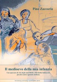 Produktbild: Il Medioevo Della Mia Infanzia