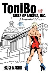 Produktbild: Tonibo and the Girls of Angels, Inc.