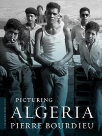 Produktbild: Bourdieu, P: Picturing Algeria