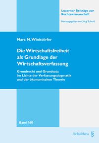 Produktbild: Die Wirtschaftsfreiheit als Grundlage der Wirtschaftsverfassung
