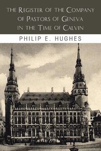 Produktbild: The Register of the Company of Pastors of Geneva in the Time of Calvin