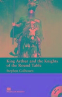 Produktbild: Macmillan Readers King Arthur and the Knights of the Round Table Intermediate Reader Without CD