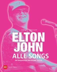 Elton John - Alle Songs von Olivier Roubin