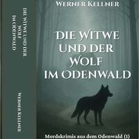 Produktbild: Die Witwe und der Wolf im Odenwald