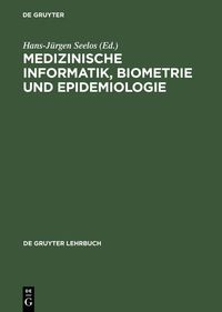 Bild vom Artikel Medizinische Informatik, Biometrie und Epidemiologie vom Autor Hans-Jürgen Seelos