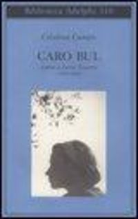 Produktbild: Caro Bul. Lettere a Leone Traverso (1953-1967)